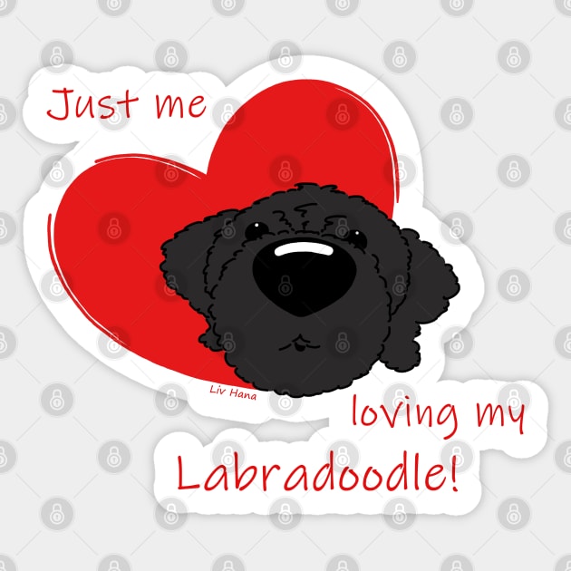 Just me loving my Labradoodle! Sticker by LivHana